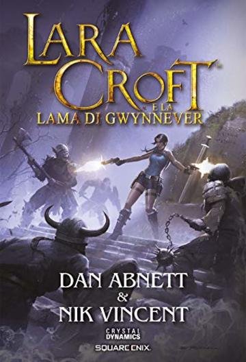 Lara Croft e la Lama di Gwynnever